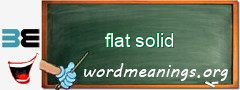 WordMeaning blackboard for flat solid